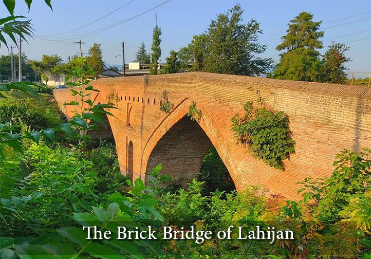 The Brick Bridge of Lahijan
