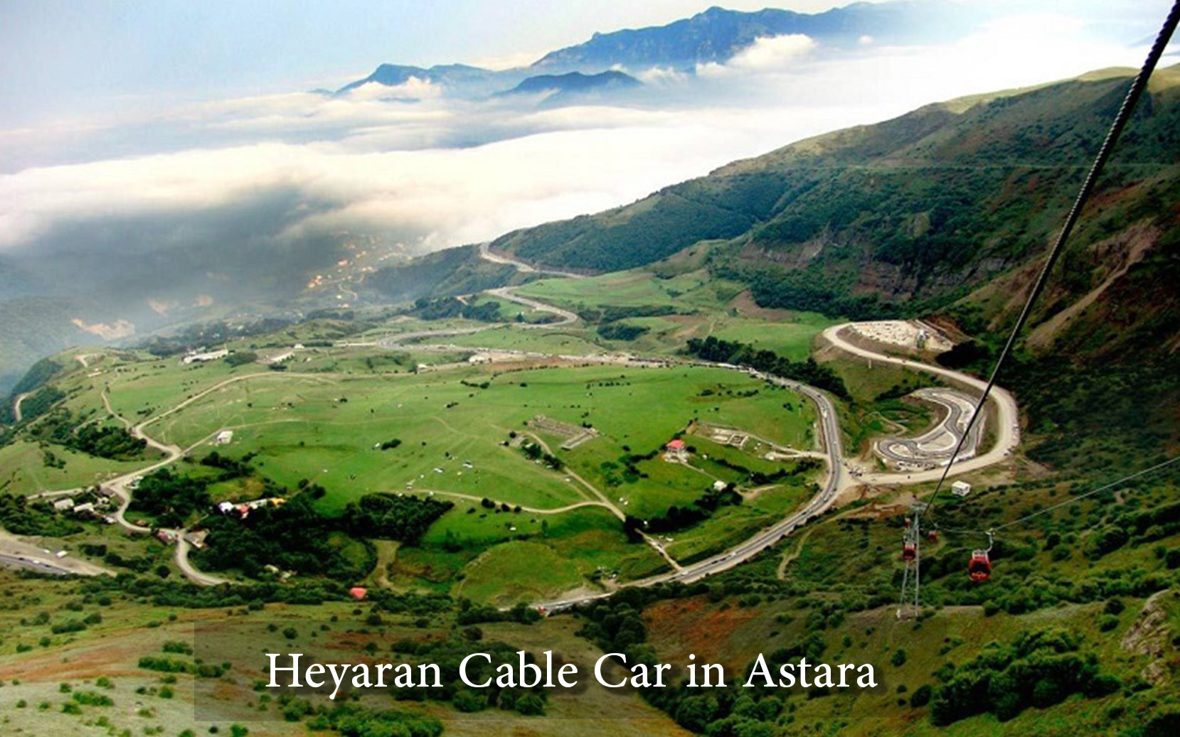 Heyaran Cable Car in Astara