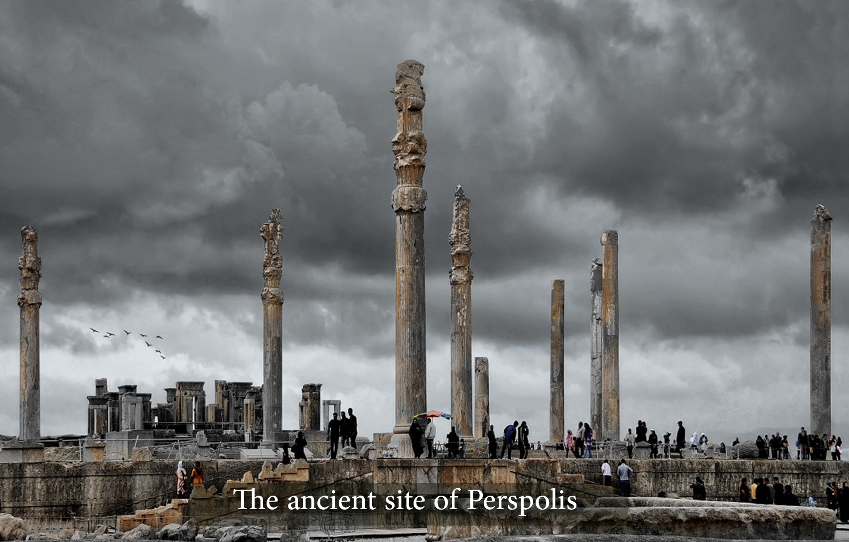 travel to Iran for: The ancient site of Perspolis