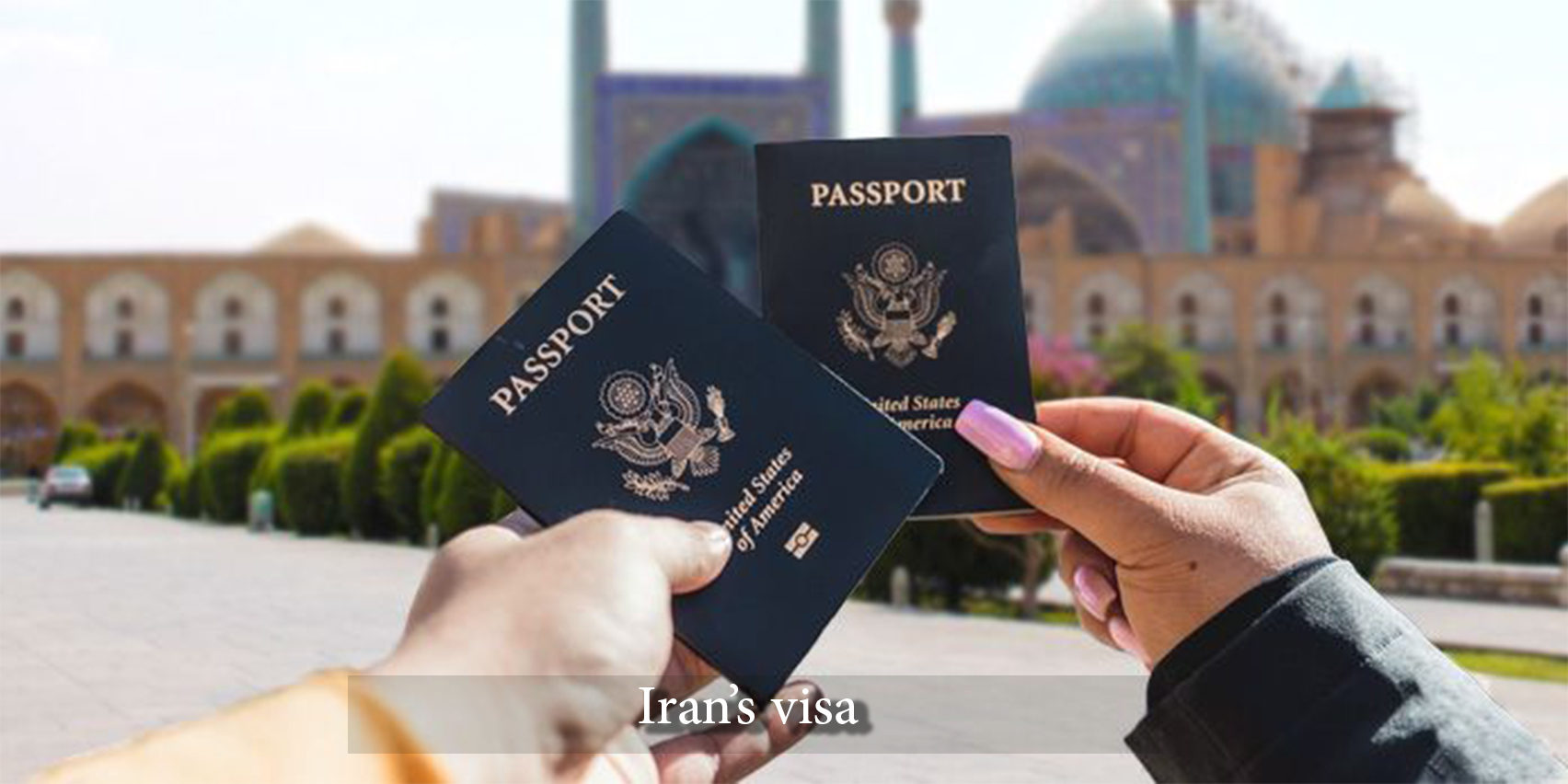 Iran visa for tourist 